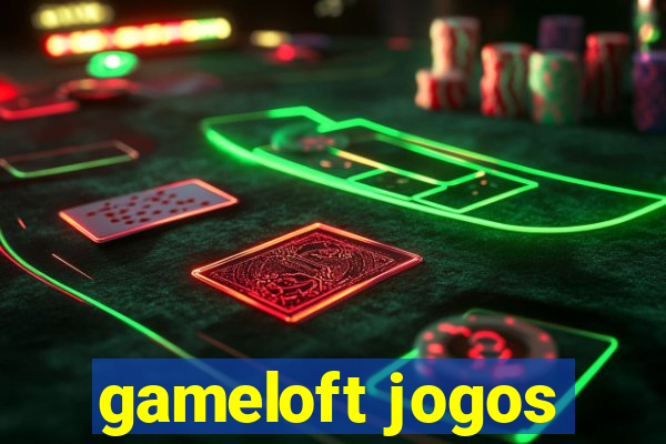 gameloft jogos